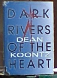 9780927389099: Dark Rivers Of The Heart - Signed & Numbered #318/500