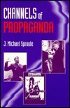 Stock image for Channels of Propaganda for sale by BooksRun