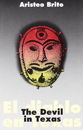 Beispielbild fr The Devil in Texas/El Diablo En Texas (Chicano Classics 5) (English and Spanish Edition) zum Verkauf von Wonder Book