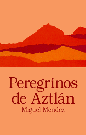 Stock image for Peregrinos de Aztlan (Clasicos Chicanos) (Spanish Edition) (Spanish and English Edition) for sale by Books of the Smoky Mountains
