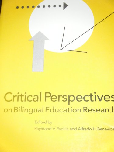 Beispielbild fr Critical Perspectives on Bilingual Education Research zum Verkauf von Books From California