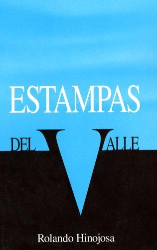 Stock image for Estampas Del Valle (Clasicos Chicanos, No 7) (Spanish Edition) for sale by Bookmans
