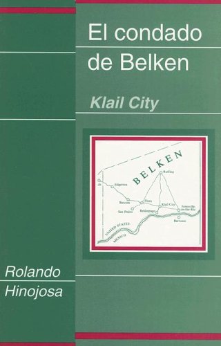 9780927534345: El Condado De Belken: Klail City (Clasicos Chicanos, 8.) (Spanish Edition) (Spanish and English Edition)