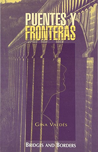 Imagen de archivo de Puentes y Fronteras/Bridges and Borders a la venta por ThriftBooks-Dallas