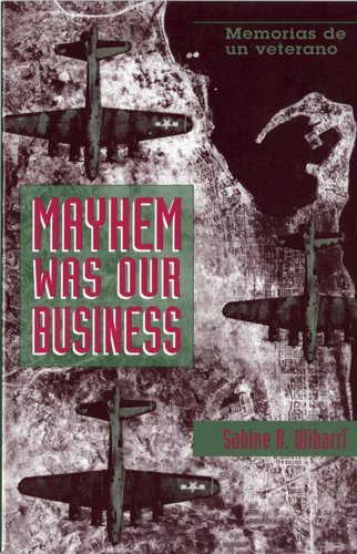 Imagen de archivo de Mayhem Was Our Business: Memorias de Un Veterano a la venta por ThriftBooks-Atlanta