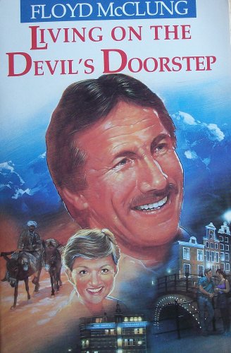 Stock image for Living on the Devil's Doorstep: From Kabul to Amsterdam (International Adventures) (International Adventure Series) for sale by SecondSale