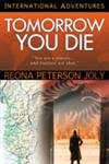 Stock image for Tomorrow You Die (International Adventures) for sale by Jenson Books Inc