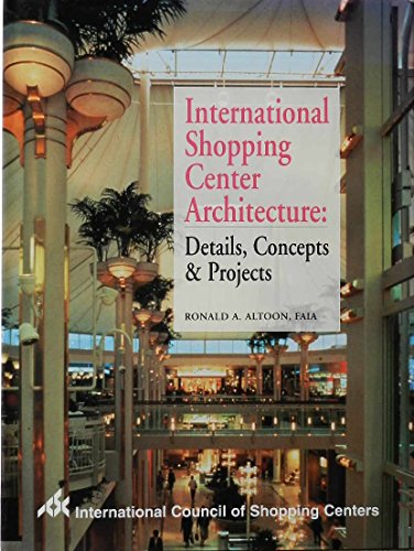 Beispielbild fr International shopping center architecture: Details, concepts & projects zum Verkauf von ThriftBooks-Dallas