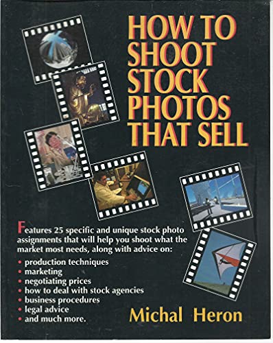 Stock image for How to Shoot Stock Photos That Sell for sale by Wonder Book