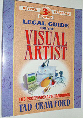 Beispielbild fr Legal Guide for the Visual Artist zum Verkauf von Better World Books