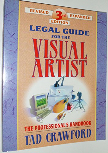 9780927629119: Legal Guide for the Visual Artist/the Professional's Handbook