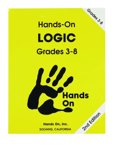 Beispielbild fr Hands-On Logic Grades 3-8 zum Verkauf von Half Price Books Inc.