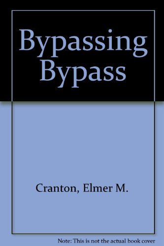 9780927839242: Bypassing Bypass