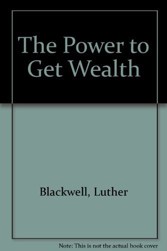 Beispielbild fr The Power to Get Wealth zum Verkauf von Wonder Book