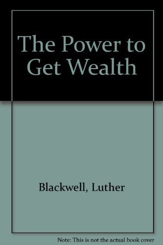 Stock image for The Power to Get Wealth for sale by SecondSale