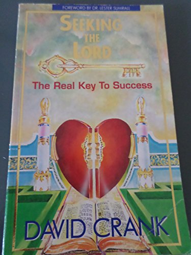 Stock image for Seeking the Lord, the Real Key to Success for sale by ThriftBooks-Dallas