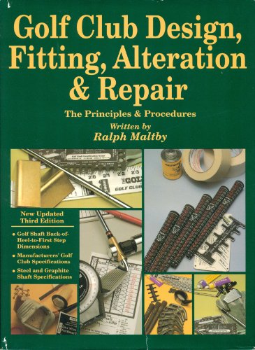 9780927956031: Title: Golf Club Design Fitting Alteration and Repair The