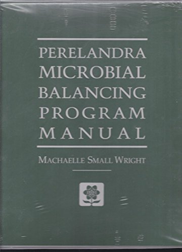 Stock image for Perelandra Microbial Balancing Program Manual (Binder Edition) for sale by Granada Bookstore,            IOBA