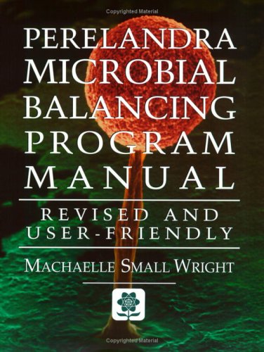 9780927978576: Perelandra Microbial Balancing Program Manual: Revised and User-Friendly