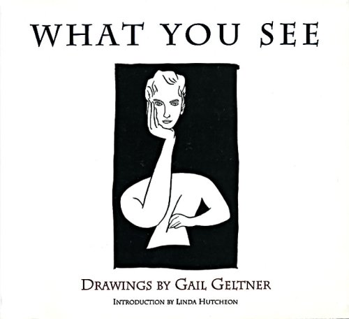 What You See : Drawings by Gail Geltner