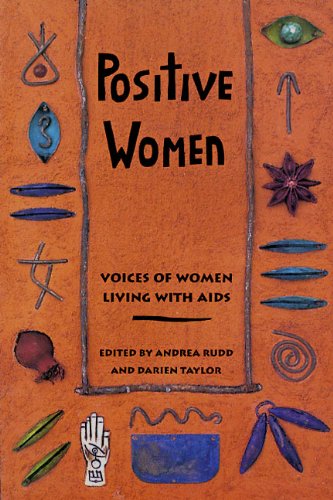 9780929005300: Positive Women: Voices of Women Living With AIDS