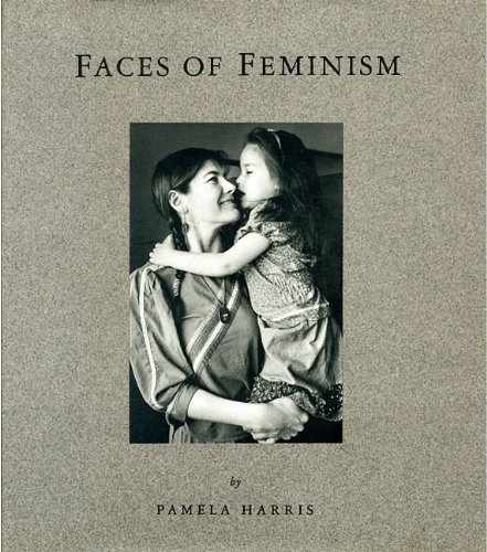 9780929005362: Faces of Feminism: A Photo Documentation