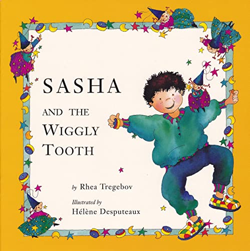 Imagen de archivo de Sasha and the Wiggly Tooth a la venta por Better World Books: West