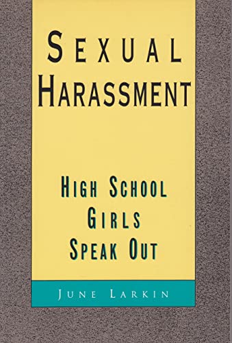 Beispielbild fr Sexual Harassment: High School Girls Speak Out zum Verkauf von Star Canyon Books