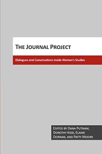 Imagen de archivo de The Journal Project : Dialogs and Conversations Inside Women's Studies a la venta por Better World Books: West