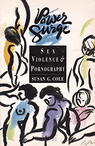 Stock image for Power Surge : Sex, Violence and Pornography for sale by Better World Books