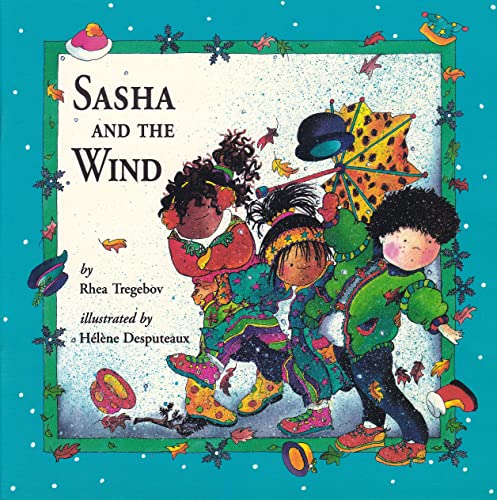 Sasha and the Wind (The Sasha Series) - Rhea Tregebov
