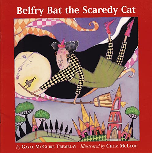 9780929005935: Belfry Bat the Scaredy Cat: A Year in Letters