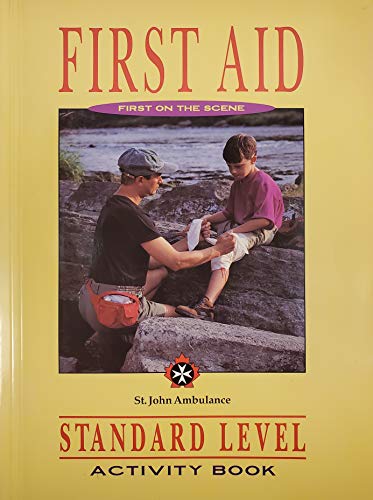 Stock image for First Aid : First on the Scene Standard Level - Activity Book for sale by HPB-Red