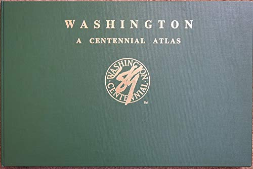 9780929008240: Washington, a Centennial Atlas