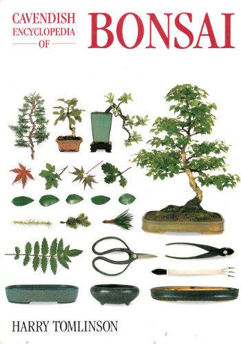 Stock image for The Cavendish Encyclopedia of Bonsai for sale by Better World Books: West