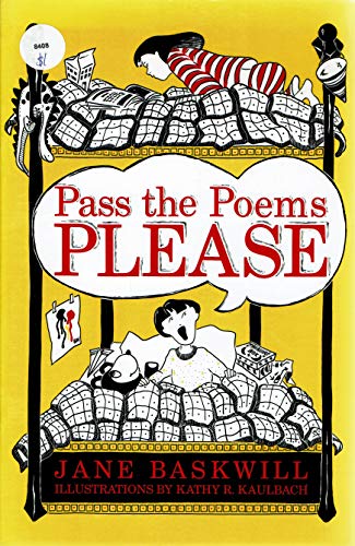 Pass the Poems Please (9780929065007) by Baskwill, Jane