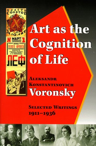 Beispielbild fr Art as the Cognition of Life: Selected Writings 1911-1936 zum Verkauf von HPB-Red