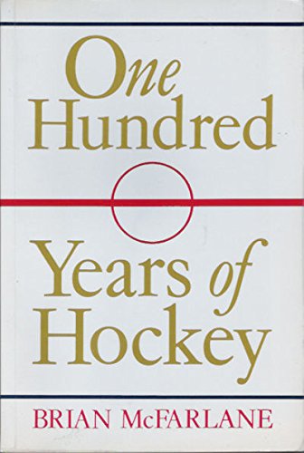 9780929091266: 100 Years of Hockey