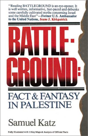 Stock image for Battleground: Fact & Fantasy in Palestine for sale by Wonder Book
