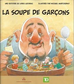9780929095868: La Soupe de Garcons