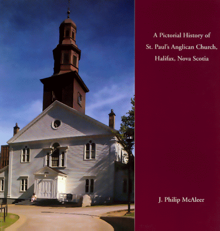 Imagen de archivo de A Pictorial History of St. Paul's Anglican Church a la venta por Russell Books