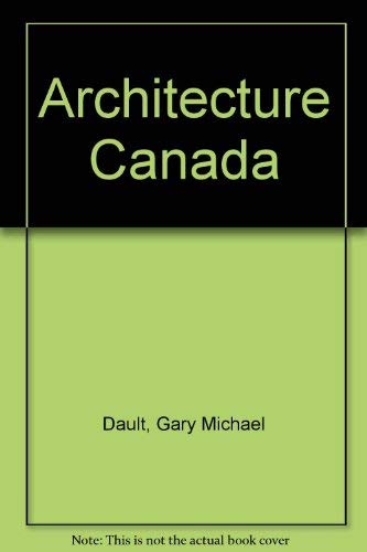 9780929112381: Architecture Canada 1997