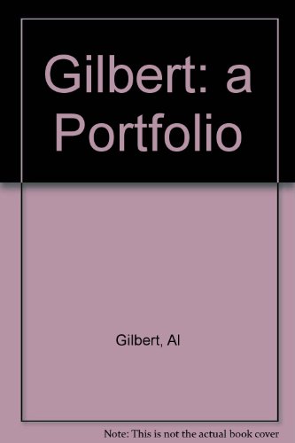 Gilbert: a Portfolio