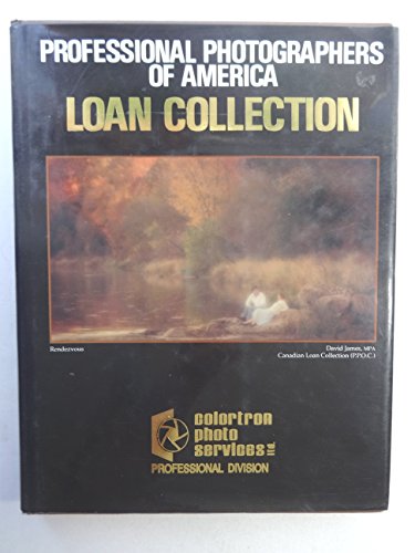 Stock image for Professional Photographers of America Loan Collection 1991 for sale by SecondSale
