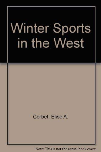 Stock image for Winter Sports in the West for sale by Better World Books: West