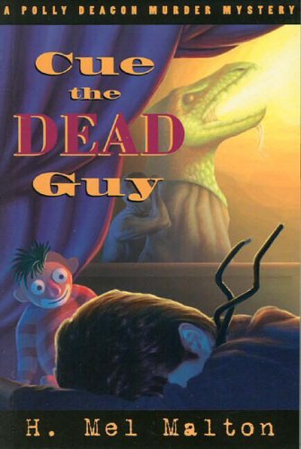 Stock image for Cue the Dead Guy : A Polly Deacon Mystery for sale by Better World Books: West