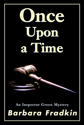 Stock image for Once Upon a Time: An Inspector Green Mystery for sale by More Than Words