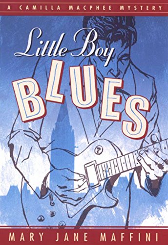 Imagen de archivo de Little Boy Blues: A Camilla Macphee Mystery (Camilla MacPhee Mysteries): 3 (A Camilla MacPhee Mystery, 3) a la venta por WorldofBooks