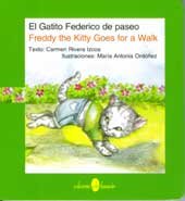 Stock image for El gatito Federico de paseo. Freddy the Kitty Goes for a Walk. for sale by ThriftBooks-Atlanta