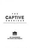 Stock image for The Captive American for sale by ThriftBooks-Atlanta